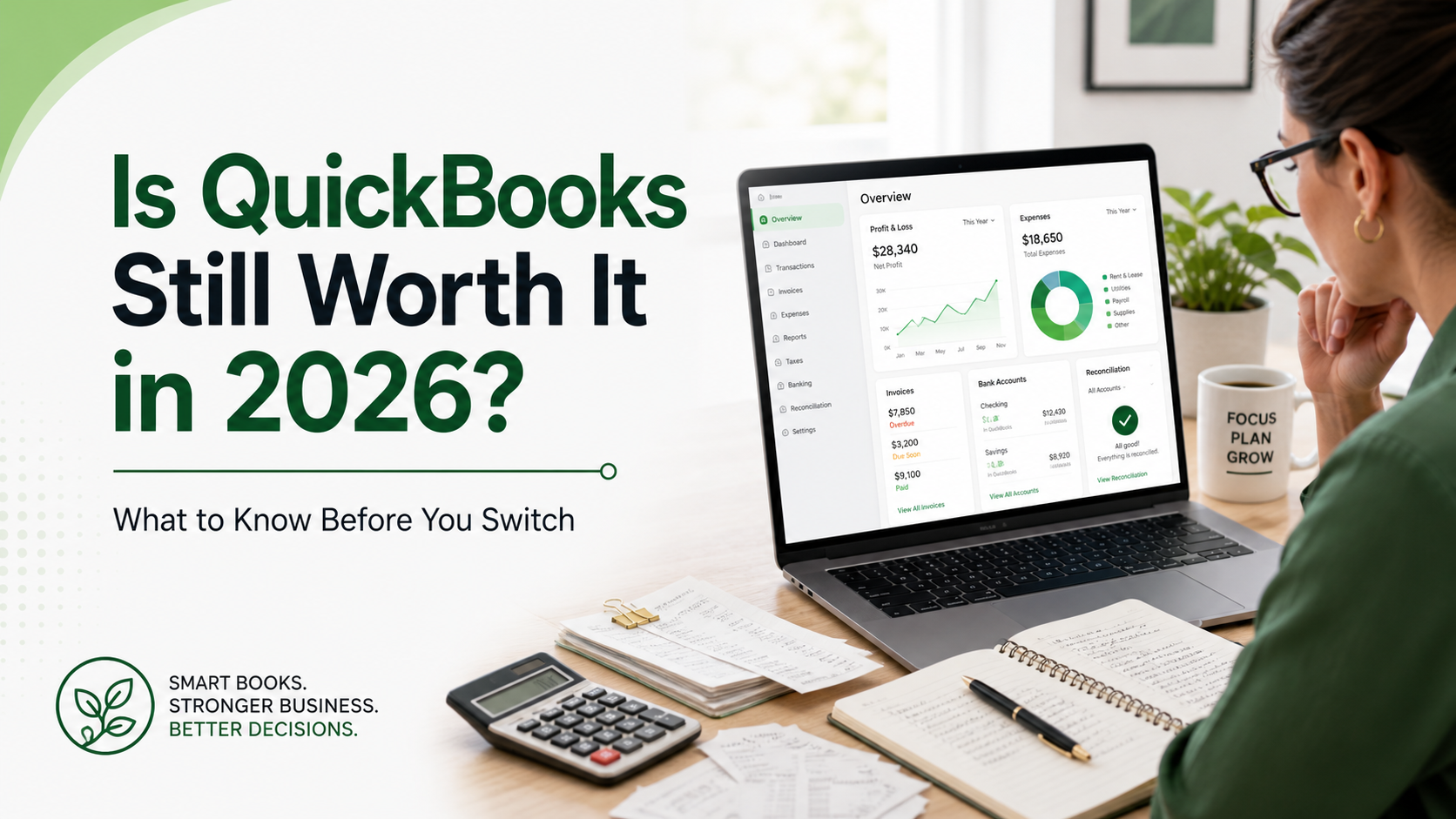Small business owner reviewing a bookkeeping dashboard for an article about whether QuickBooks is still worth it in 2026.